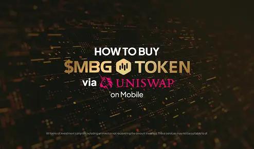 How to Buy $MBG on Uniswap Via Mobile